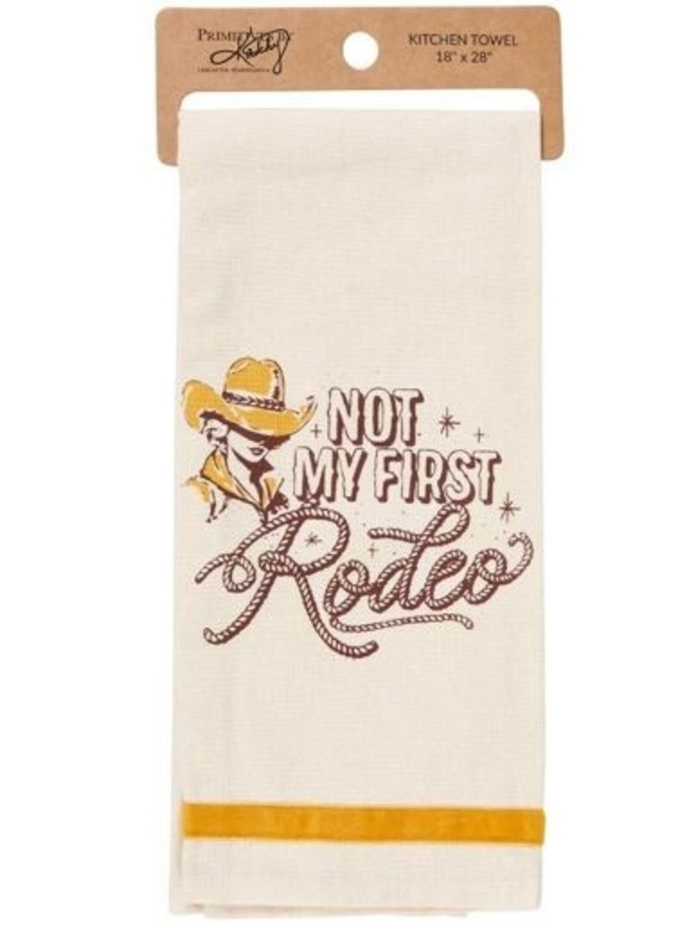 Primitives by Kathy Cream Kitchen Towel Yellow Not My First Rodeo Design